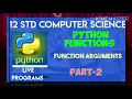7 5 Function Arguments 12 Std CS Chapter 7 Python