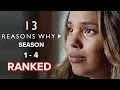 13 Reasons Why Season 1-4 Ranked