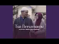 Download Lagu Tua Bersamamu