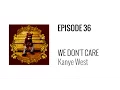 Lagu Beat Breakdown - We Don't Care by Kanye West