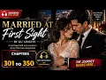 Married at first sight novel Serenity and Zachary Romance book Chapter 301 to 350