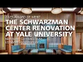 The Schwarzman Center Renovation at Yale University - 2023 IALD Award of Merit