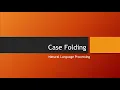 NLP 8 Case Folding Theory Code Text Normalization Python Bangla