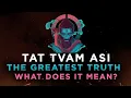 Download Lagu Spirituality's Greatest Truth Decoded | What is Tat Tvam Asi?