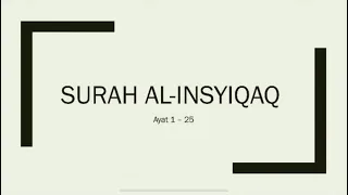 Hafazan Surah Al-Insyiqaq 1-25