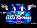 Download Lagu DJ TRAP PARTY SERAT PENJAJAH RBL AUDIO MOJOKERTO   #rblaudio #rblaudiomojokerto #djseratpenjajah