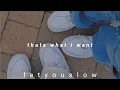 Download Lagu Thats what i want- lil nas x //tiktok version (slowed+reverb)