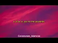 TIEMPOS BONITOS - PABLO ALBORÁN🤍(LETRA)