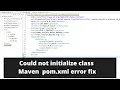 Maven Error Pom xml file Could not initialize class org apache maven plugin Maven plugin error fix