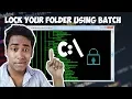 How To Lock Your Folder Without Any Software Using Batch File