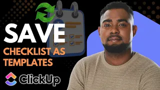 How to Save a Checklist as Template in ClickUp Step-by-Step Guide