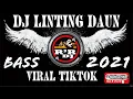Download Lagu DJ SELOW FULL BASS || LINTING DAUN VIRAL #2021