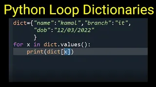 Python Loop Dictionaries Access Dictionaries items using loops Python Programming in Hindi