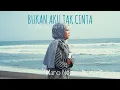 Bukan Aku Tak Cinta (Reggae Version) Cover