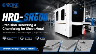 HRD-SR600 | Precision Deburring & Chamfering for Sheet Metal