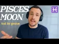 Pisces Moon GIFTS and PAIN of this placement