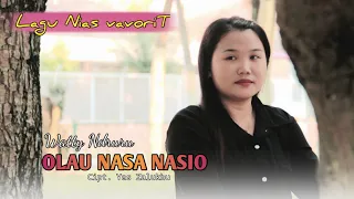 Download OLAU NASA NASIO || Voc. Watty Ndruru || Cipt. Yas Zalukhu || Music Video MP3