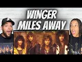 Download Lagu WE LIKE IT!| FIRST TIME HEARING Winger -  Miles Away REACTION