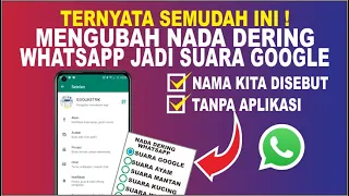 Download Cara Mengganti Nada Dering Whatsapp Dengan Suara Google Tanpa Aplikasi MP3