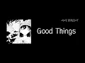 NINE PERCENT-Good Things 『一吻還要一吻不能停  Good things 我已愛你愛到不聰明』