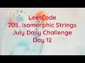 LeetCode JULY Challenge DAY 12 205 Isomorphic Strings C ENGLISH BASIC BOSS
