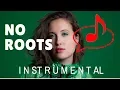 No Roots - Alice Merton (INSTRUMENTAL VERSION)