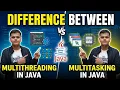 Difference Between multitasking and multitasking