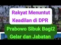Download Lagu Ketika Rakyat Demo Di Senayan Tuntut  Kenaikan Gaji DPR,  PRABOWO Kembali Obral Gelar Kehormatan