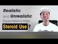 Realistic and Unrealistic Expectations from steroid use By Dylan Gemelli