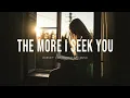 The More I Seek You - Gateway Worship | Instrumental Worship | Soaking Music | Deep Prayer