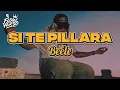 Beéle - si te pillara (LETRA)