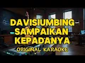 Download Lagu Davisiumbing - Sampaikan Kepadanya (Karaoke)