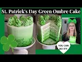 How to make a St Patty s Green Ombre Cake l Beginner Cake Decorating Tutorial l