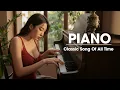 Download Lagu 50 Best Beautiful Piano Love Songs – Relaxing Romantic Instrumental Classics