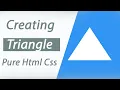 Creating a Triangle with CSS CSS Shape Triangle CSS tutorial Pure Html Css