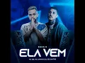 Ela Vem (Remix)