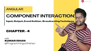 Chapter 4 Angular Component Interaction