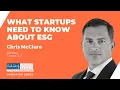 Chris McClure Partner Crowe LLP What Startups Need to Know About ESG The Innovator Series