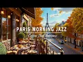 Download Lagu Autumn Morning Jazz Café in Paris 🍁 | Outdoor Coffee Shop Ambience with Cozy Fall Atmosphere