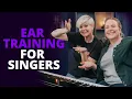 Vocal Lesson Ear Training for SINGERS Sing-a-long practice