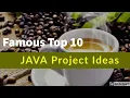 Famous top 10 JAVA Project Ideas Software Project Ideas