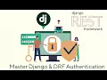 Master Authentication in Django Django REST Framework 2026 Full Course