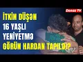 Download Lagu Sumqayıtda Günlərdir İtkin Düşən Yeniyetmə Görün Hardan Tapıldı? Anası Göz Yaşlarına Boğuldu...