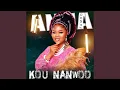Download Lagu Kou Nanwoo - Anna Fambo