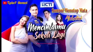 sampai menutup mata lirik ost mencintamu sekali lagi rcti mahalini