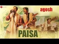 Lagu Paisa | Agosh | Indrajit Nattoji | Atul Kumar \u0026 Karishma Tanna
