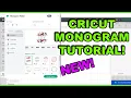 CRICUT Monogram Update New Monogram Maker Cricut DESIGN SPACE TUTORIAL