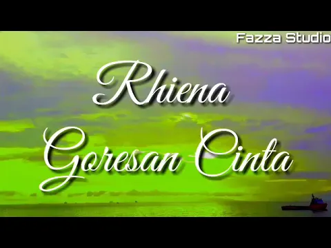 Download MP3 Rhiena - Goresan Cinta [ Lirik ]