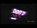 Download Lagu REGGAE FRESH - DON'T CALL ME REMIX 2025