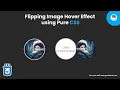 How to create Flipping Image Hover Effect using Pure CSS Geekboots